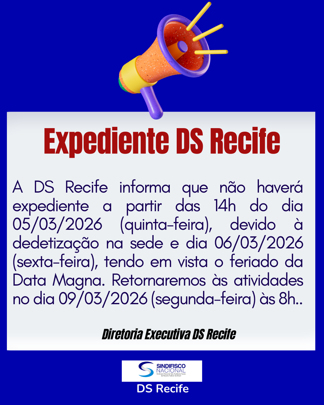 EXPEDIENTE NA DS RECIFE NOS DIAS 05 E 06 DE MARÇO DE 2026