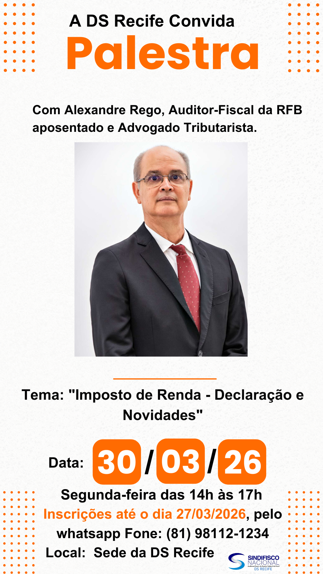 PALESTRA COM ALEXANDRE REGO, AUDITOR-FISCAL DA RFB APOSENTADO E ADVOGADO TRIBUTÁRIO DIA 30 DE MARÇO DE 2026