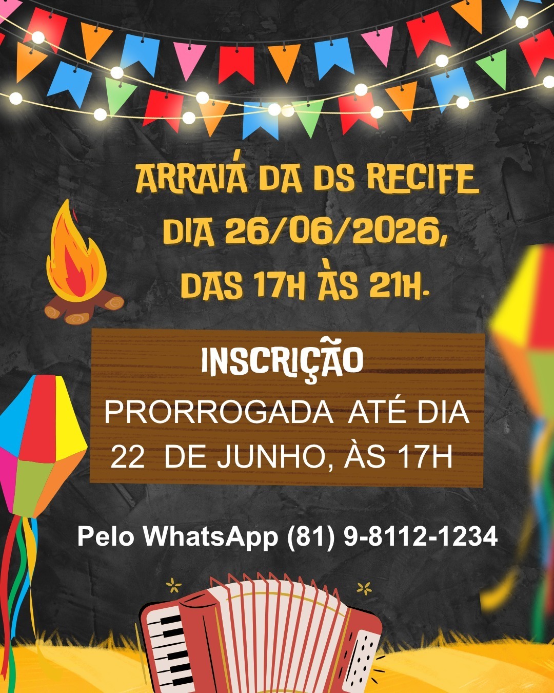 ARRAIÁ DA DS RECIFE 2026, DIA 26 DE JUNHO DE 2026, ÀS 17H