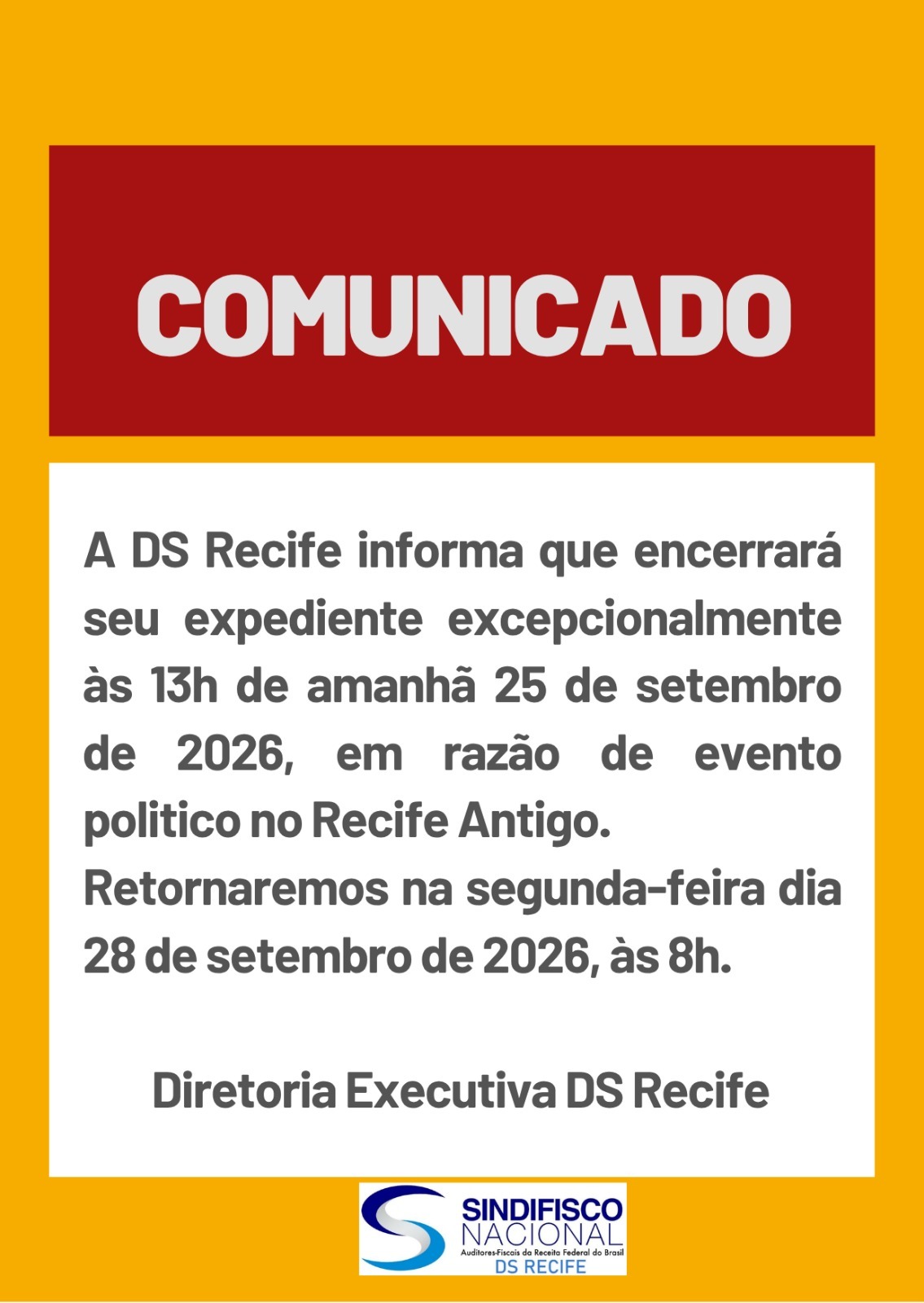 COMUNICADO EXPEDIENTE DA DS RECIFE AMANHÃ DIA 25 DE SETEMBRO 2026, ATÉ ÀS13H